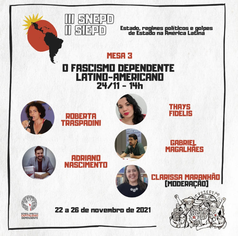 O fascismo dependente latino-americano (mesa 3 III SNEPD)